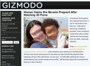 Impregnation - Gizmodo duped by 3-D porn impregnation story from Brazil