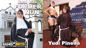 Catholic Nun Porn - BANGBROS - Blasphemous Ex Catholic Nun Yudi Pineda Commits Unholy Act! -  Pornhub.com
