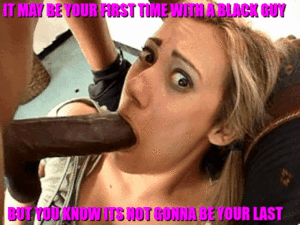 First Time Porn Captions - It may be your first time with a black guy - Porn With Text