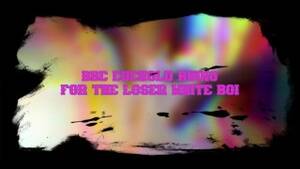 interracial cuckold audio - BBC CUCKOLD AUDIO FOR THE LOSER WHITE BOI - Pornhub.com