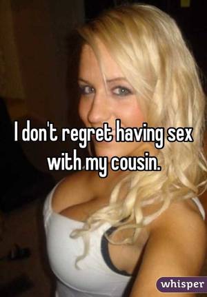 Cousin Sexy Captions - This is a story of a past thanksgiving I went out of town to see my  extended family for the first time in three years. Money had been tight and  I have ...