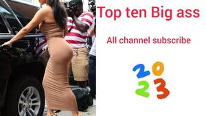 Ass Porn Youtube - Top ten Big porn ass# - YouTube