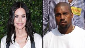 Courteney Cox Celebrity Porn - Courteney Cox Mocks Kanye West for Saying 'Friends' Isn't Funny