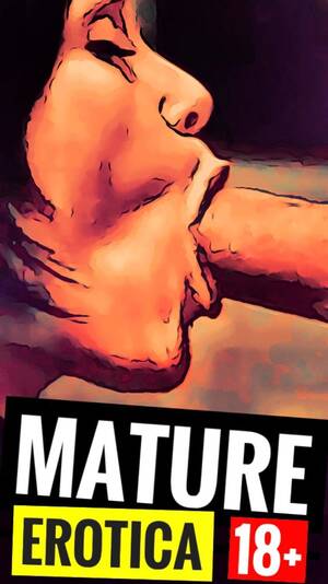 Mature Porn Books - MATURE EROTIC BOOK 18+: (SEX STORIES) by Nika Kom | Goodreads