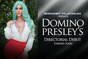 lana presley ts - Grooby Announces Domino Presley's Directorial Debut