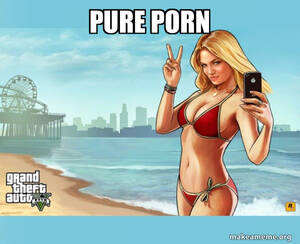 Gta 5 Porn Captions - pure porn - GTA 5 (GTA V) Meme Generator