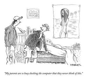 My Favorite Porn Drawings - Porn Drawing - My Parents Are So Busy Checking The Computer That by Pat  Byrnes