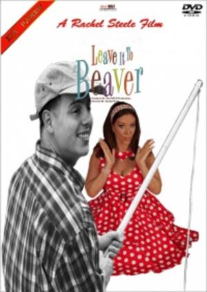 Leave It To Beaver Porn - Leave It to My Beaver - Pornopedia