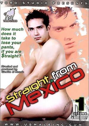 Mexican Xxx Porn Movies - Straight From Mexico | In-X-Cess Productions Gay Porn Movies @ Gay DVD  Empire