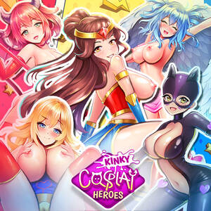 Kinky Cosplay Porn - Kinky Cosplay Heroes: Juego de sexo de la categorÃ­a Idle con archivo apk |  Nutaku