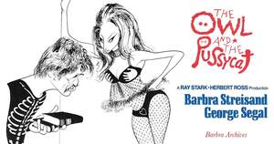 Barbra Streisand - Barbra Streisand Archives | Films | The Owl and The Pussycat (1970)