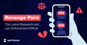 Microsoft Revenge Porn - Revenge Porn: The Latest Research and Law Enforcement Efforts