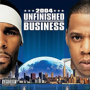 Jay Z Sex Porn - Unfinished Business (Jay-Z and R. Kelly album) - Wikipedia