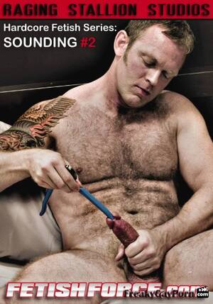 Hardcore Fetish Porn - Fetish - Sounding Vol.2 Â» free unusual gay porn, scat, fat gay, extreme