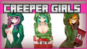 Minecraft Creeper Girl Porn - 