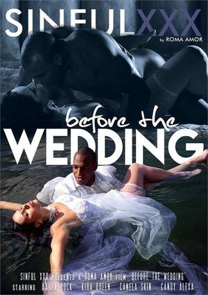 before the wedding - Before the Wedding (2021) | Adult DVD Empire