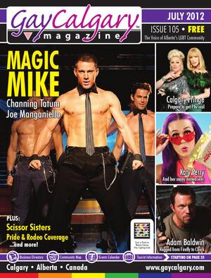 Channing Tatum Gay Porn - GayCalgary Magazine - July 2012 by GayCalgary Magazine - Issuu