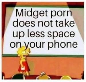 Midget Porn Cartoons - Midget porn does not take up less space on your phone - iFunny Brazil