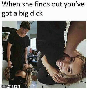 big cock meme - CrazyShit.com | Dick Lover - Crazy Shit