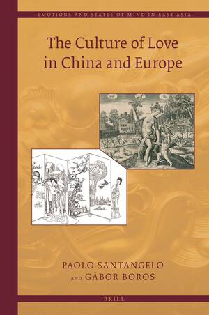 chen guan xi - Various Facets of Love in Literary Sources in: The Culture of Love in China  and Europe