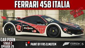 Forza Motorsport Porn - Forza 5 - Custom Ferrari 458 Italia - Car Porn (Stage 2) Episode 29