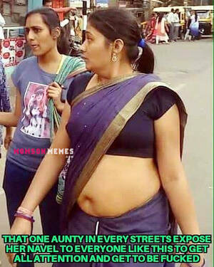 Indian Aunty Porn Captions - That one aunty in every indian streets! - Incest Mom Son Captions Memes