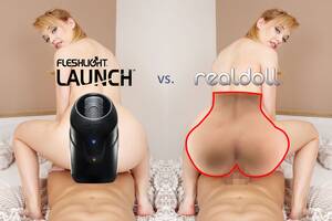 Launch Sex - Fleshlight Launch vs. RealDoll Torso