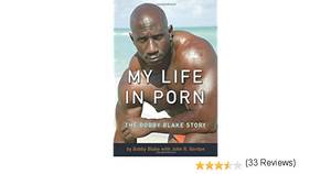 Bo Blake Porn - My Life in Porn: The Bobby Blake Story: Bobby Blake: 9780786720965:  Amazon.com: Books
