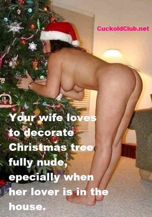Christmas Family Porn Captions - Christmas Special Captions for Hotwife & Cuckold 2020 - Cuckold Club