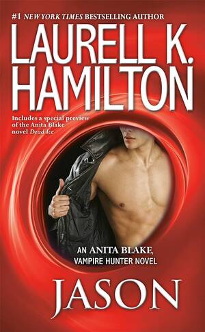 Blue Blake Porn Star Dies - Jason (Anita Blake, Vampire Hunter): Hamilton, Laurell K.: 9780515156072:  Amazon.com: Books
