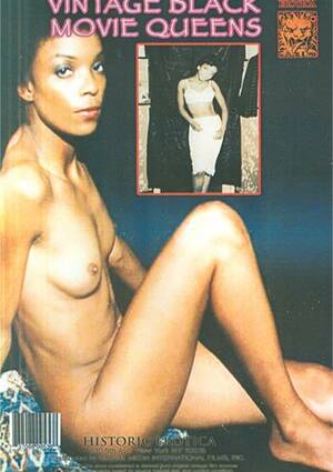Classic Black Porn Movies - Vintage Black Movie Queens (2014) | Historic Erotica | Adult DVD Empire