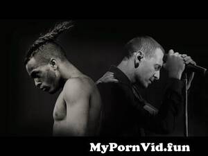 Linkin Park Porn - XXXTentacion + Linkin Park - Somewhere Numb (Kill_mR_DJ MASHUP) from www  xxx nub Watch Video - MyPornVid.fun
