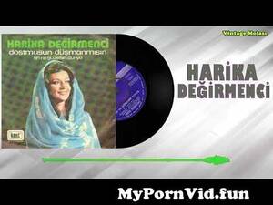 msn vintage porn - Harika DeÄŸirmenci - Dost Musun DÃ¼ÅŸman MÄ±sÄ±n 1976 (Plak KaydÄ±) from harika  deÄŸirmenci Watch Video - MyPornVid.fun