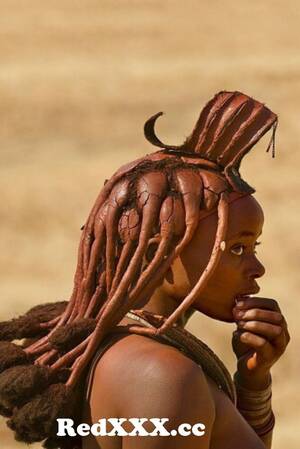 Namibian Women Porn - Himba woman from Namibia. from himba porn Post - RedXXX.cc