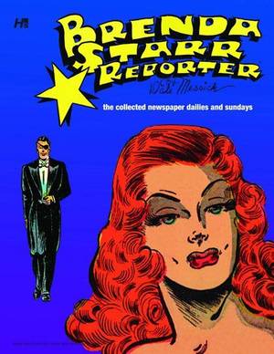 Brenda Starr Comic Strip Porn - Brenda Starr: Reporter Strips Vol. 1:Dale Messick