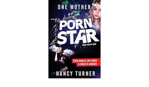 mother abused - One Mother of a Porn Star Book 2: Even Angels Cry When a Child is Abused |  Amazon.com.br