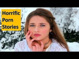 Horrific Porn - You will Stop Watching Porn After watching this Video | Horrific Porn  Stories