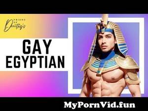 Ancient Eygept Gay Porn - The first GAY couple in recorded history were in ancient Egypt from sex  egyptian couple Watch Video - MyPornVid.fun