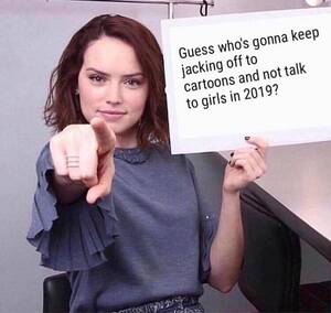 Daisy Ridley Fucked - First she ruined Star Wars for neckbeards, now Daisy Ridley seeks to ruin  2019 for them too!!! : r/justneckbeardthings