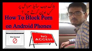 Blocked - How to Block Porn On Android Mobile / Block Websites Kase Open Kar Sakte  Hain - YouTube