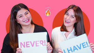 Angel Locsin Porn - Angel Locsin, Bea Alonzo Play Never Have I Ever Game