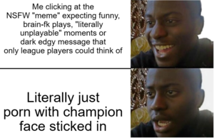 Black Funny Porn Memes - Wow, porn addiction. Funny : r/LeagueOfMemes