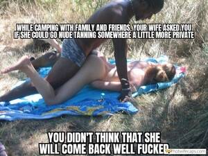 Camping Porn Captions Huge - Bully Sex - Hotwife Bully Cuckold Captions - HotwifeCaps