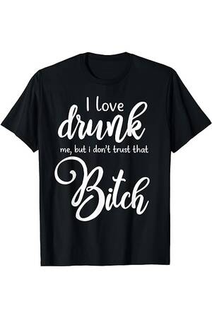 black bitch drunk - Amazon.com: I Don't Know I Don't Care I Don't Give A Fuck IDK IDC IDGAF  T-Shirt : Clothing, Shoes & Jewelry