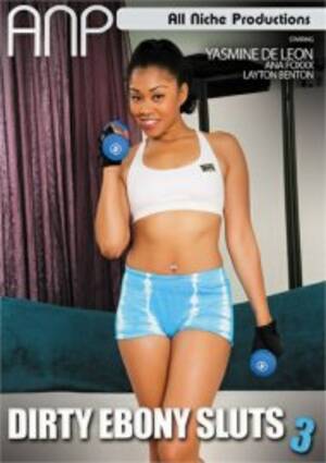 dirty ebony slut - Dirty Ebony Sluts (2017) | Adult DVD Empire