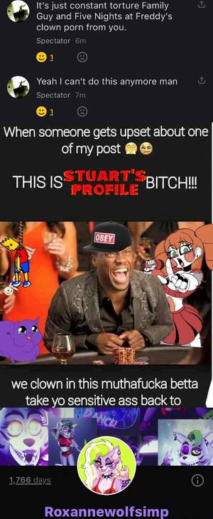 Family Guy Clown Porn - Pa It's just constant torture Family Guy and Five Nights at Freddy's clown  porn from you. Spectator mi & Yeah I can't do this anymore man Spectator  When someone gets upset about