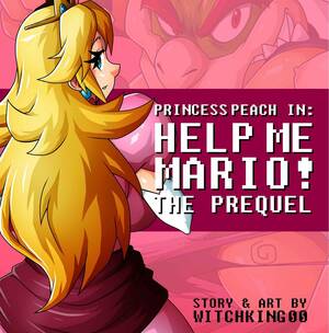 Mario And Princess Peach - Princess Peach (Mario Series) [WitchKing00] - 1 . Princess Peach - Help Me  Mario! - Chapter 1 (Mario Series) [WitchKing00] - AllPornComic