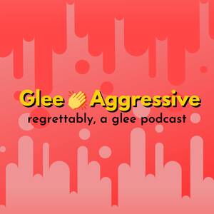 Glee Porn Parody Movie - BONUS: CROSSOVER with The Songtopsy Report: \