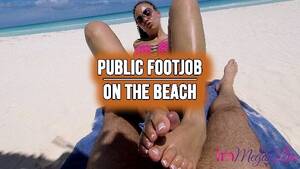 beach footjob - Public Footjob On The Beach - Preview - xxx Mobile Porno Videos & Movies -  iPornTV.Net