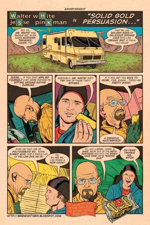 Bad Art Studios - Breaking Bad meets old school Hostess comic book ad. Twinkie me, bitch!